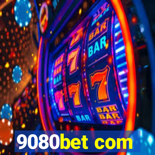 9080bet com